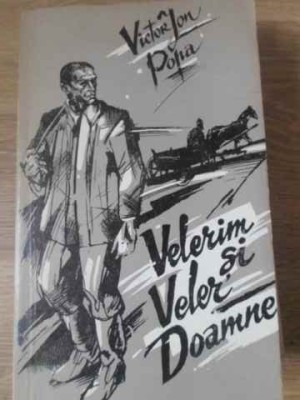 VELERIM SI VELER DOAMNE-VICTOR ION POPA-254334 foto