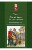 Cumpara ieftin Viata Sfintei Xenia din Sankt Petersburg povestita pentru copii