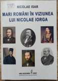 Mari romani in viziunea lui Nicolae Iorga - Nicolae Isar