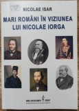 Mari romani in viziunea lui Nicolae Iorga - Nicolae Isar