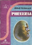 Cumpara ieftin Phreeria - Mihail Gramescu Editura Porto Franco Colectia SF Icar 1991 Carte Literatura Romana Editie Veche