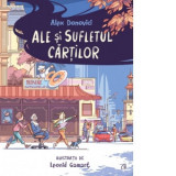 Ale si sufletul cartilor - Alex Donovici