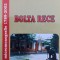 Bolta Rece Micromonografie 1786-2003 - Adrian Pricop Constantin Botez , A593