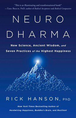 Neurodharma: New Science, Ancient Wisdom, and Seven Practices of the Highest Happiness foto