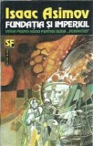 Fundatia si imperiul - Isaac Asimov