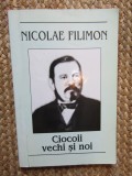 NICOLAE FILIMON - CIOCOII VECHI SI NOI