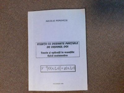 Ecuatii cu Derivate Partiale de Ordinul doi Nicolae Popoviciu AUTOGRAF foto