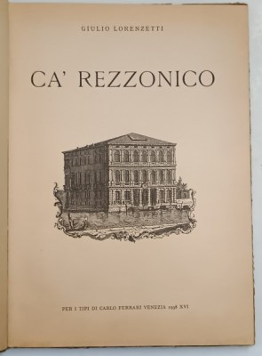 CA &amp;#039; REZZONICO di GIULIO LORENZETTI , 1938 foto