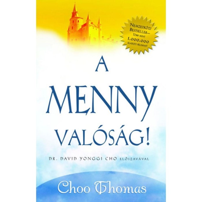 A menny val&oacute;s&aacute;g! - Choo Thomas