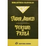 Tudor Arghezi - Versuri si proza
