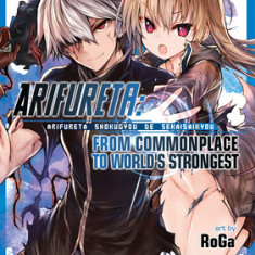 Arifureta: From Commonplace to World's Strongest (Manga) Vol. 2