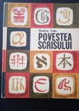 Povestea scrisului-Vladimir Colin /ilustratii :Cristea Condacci