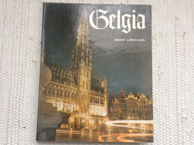 BELGIA HEDY LOFFLER album ilustrat foto fotografie editura sport turism 1977 RSR foto