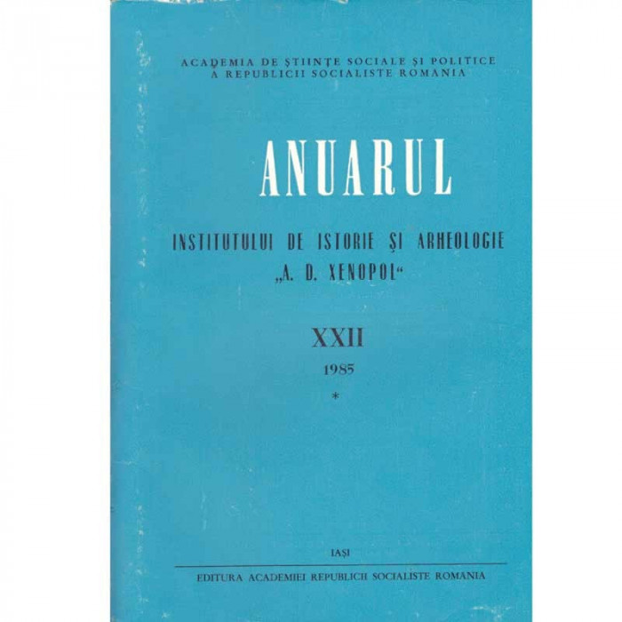 - Anuarul de istorie si arheologie &quot;A.D. Xenopol&quot; XXII vol.1+2 -