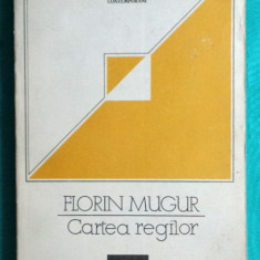 Florin Mugur – Cartea Regilor ( antologie )