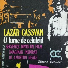 O lume de celuloid Lazar Cassvan