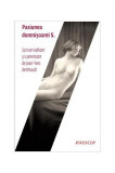 Pasiunea domnișoarei S. - Paperback brosat - Jean-Yves Berthault - Trei, 2021