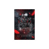 Reign of Stars and Fire: A Dark Fantasy Romance