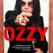 Eu sunt Ozzy. Editura Polirom, 2021 - Ozzy Osbourne, Chris Ayres