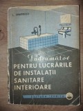 Indrumator pentru lucrarile de instalatii sanitare interioare- I. Dumitrescu