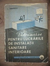 Indrumator pentru lucrarile de instalatii sanitare interioare- I. Dumitrescu