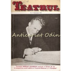 Teatrul Nr.: 12/1973 - Revista A Consiliului Culturii Si Educatie