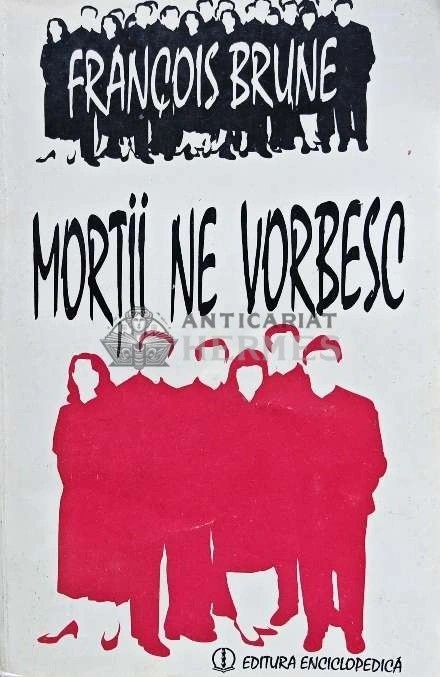 Mortii ne vorbesc - 1994 - Francois Brune (G141)