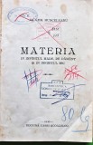Materia &icirc;n infinitul mare, pe Păm&acirc;nt și &icirc;n infinitul mic - 1930 - CHR. Musceleanu (T345)