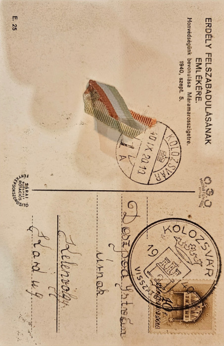 Carte postala stampila KOLOZSV&Aacute;R Viszat&eacute;rt 1940|Intrarea trupelor maghiare