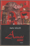 Herta Muller - Animalul inimii, 2006