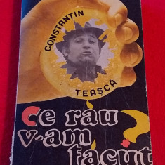 Carte fotbal - "Ce rau v-am facut" de C. Teasca