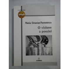 O viziune a poeziei - Maria Octavian PAVNOTESCU