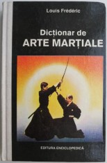Dictionar de arte martiale &ndash; Louis Frederic