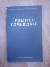 Politici comerciale - C.FOTA , M. MACIUCA si I. ROSU HAMZESCU foto