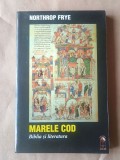 Northrop Frye - Marele cod. Biblia și literatura (1999)