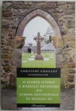 O scurta istorie a Bisericii Ortodoxe din Europa Occidentala in secolul XX &ndash; (coord.) Christine Chaillot