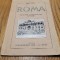 HENRI STAHL - Roma - Vazuta, fara baedecker, de un Bucurestean in 1938 - Editura Institutul de Arte Grafice Marvan, 1939, 88 p.