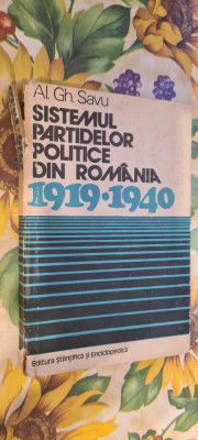 SISTEMUL PARTIDELOR POLITICE DIN ROMANIA 1919-1940 - Al. Gheorghe Savu foto