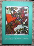 PIERRE CHARBONNIER Carte in Franceza