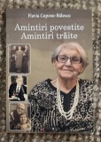 Amintiri povestite. Amintiri traite / Flavia Coposu-Balescu