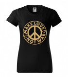 Tricou dama Malfini bumbac print &quot;Make Love, Not War&quot;, XS, S, M, L, XL XXL, Casual, Imprimeu grafic, Negru