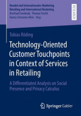 Technology-Oriented Customer Touchpoints in Context of Services in Retailing: A Differentiated Analysis on Social Presence and Privacy Calculus foto