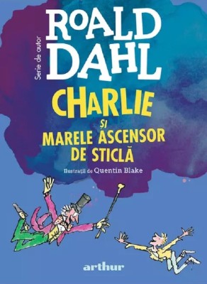 Charlie si marele ascensor de sticla, Roald Dahl foto