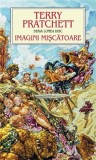Terry Pratchett - Imagini mișcătoare (LUMEA DISC # 9 )