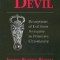 Devil: Perceptions of Evil from Antiquity to Primitive Christiantiry