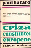 HST C1895 Criza conștiinței europene 1680-1715 Paul Hazard 1973