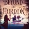 Beyond The Horizon