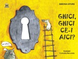 Cumpara ieftin Ghici, Ghici Ce-I Aici, Simona Epure - Editura DPH