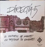 Disc vinil, LP. LA VULTURUL DE MARE CU PESTELE IN GHIARE-DIRECTIA 5-249091