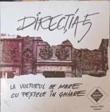 Disc vinil, LP. LA VULTURUL DE MARE CU PESTELE IN GHIARE-DIRECTIA 5